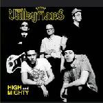 The Valkyrians - High And Migthy - 2006